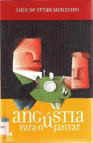 Angústia Para o Jantar