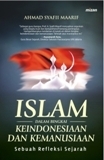 Islam dalam Bingkai Keindonesiaan dan Kemanusiaan. Sebuah Refleksi Sejarah book cover