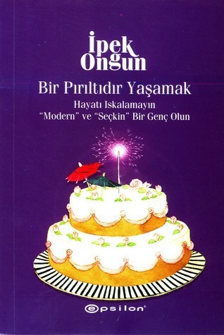 Bir Pırıltıdır Yaşamak