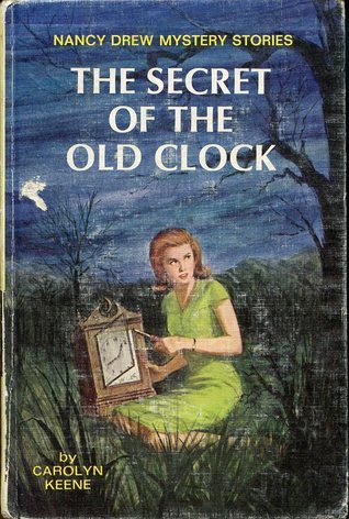 The Secret of the Old Clock (Nancy Drew Mystery Stories, #1)