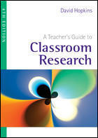 A Teacher's Guide to Classroom Research