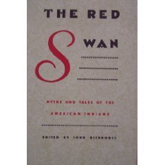 The Red Swan: Myths and Tales of the American Indians