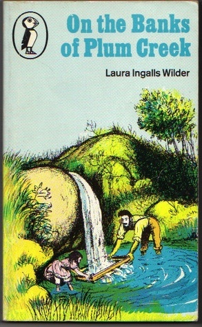 On the Banks of Plum Creek (Little House, #4)
