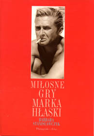Miłosne gry Marka Hłaski book cover