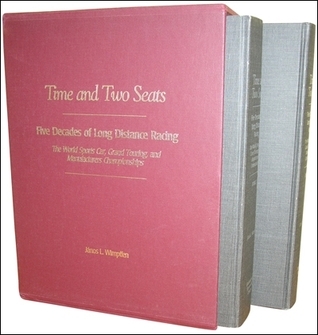洋書 Time and Two Seats Time and Two Seats: Five Decades of Long Distance Racing by