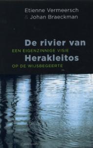De rivier van Herakleitos: een eigenzinnige visie op de wijsbegeerte