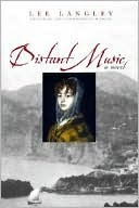 Distant Music: A Novel