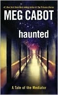 Haunted (The Mediator, #5)