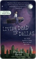 Living Dead in Dallas (Sookie Stackhouse, #2)
