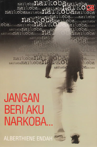 Jangan Beri Aku Narkoba... book cover