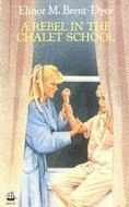 A Rebel at the Chalet School book cover