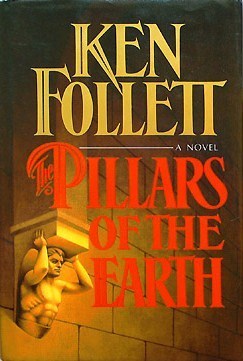 The Pillars of the Earth (Kingsbridge, #1)