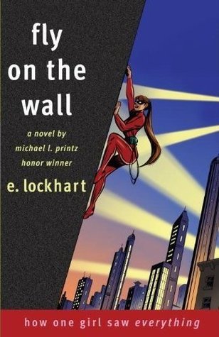 Fly on the Wall: How One Girl Saw Everything