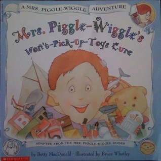 Mrs. Piggle-Wiggle's Won't-Pick-Up-Toys Cure book cover