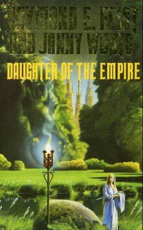 Daughter of the Empire (The Empire Trilogy, #1)