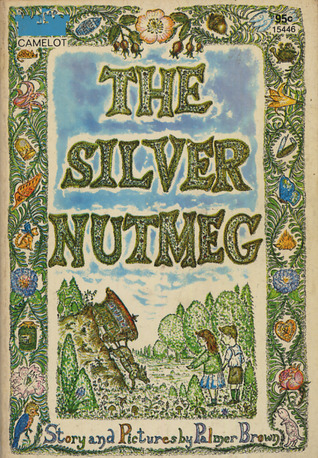 The Silver Nutmeg: The Story of Anna Lavinia and Toby