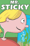 Mr. Sticky