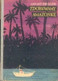 Zdobywamy Amazonkę book cover