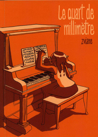 Le quart de millimètre book cover