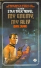 My Enemy, My Ally (Star Trek, Book 18)