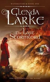 The Last Stormlord (Watergivers, #1)