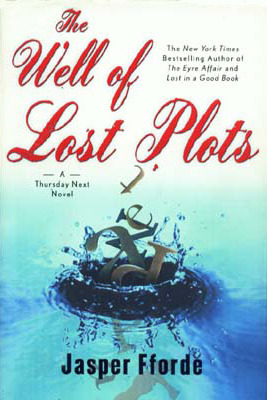 The Well of Lost Plots (Thursday Next, #3)