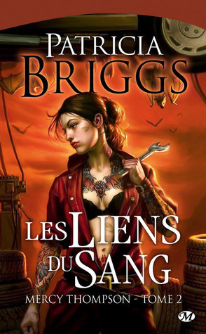 Les Liens du Sang (Mercy Thompson, #2)