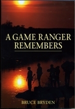 A Game Ranger Remembers