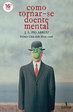 Como Tornar-se Doente Mental