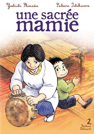 Une sacrée mamie, Tome 2