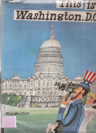 This Is Washington, D.C.