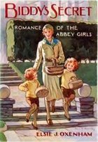 Biddy's Secret: A Romance of the Abbey Girls