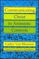 Communicating Christ in Animistic Contexts