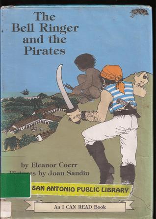 The Bell Ringer and the Pirates by Eleanor Coerr | Goodreads