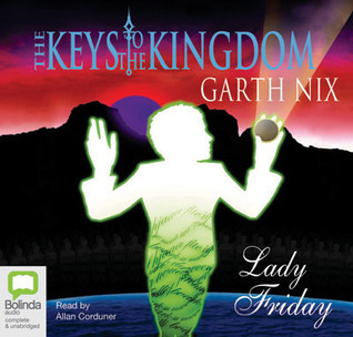 Lady Friday (The Keys to the Kingdom, #5)