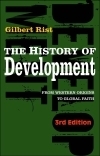 The History of Development: From Western Origins to Global Faith by ...