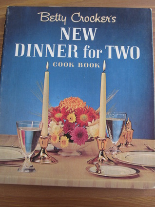 Betty Crocker's New Dinner For Two Cookbook book cover