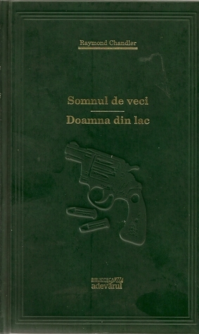 Somnul de veci / Doamna din lac