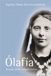 Ólafía: Ævisaga Ólafíu Jóhannsdóttur