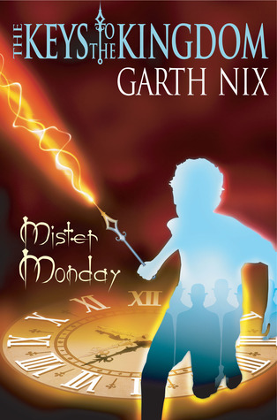 Mister Monday (The Keys to the Kingdom, #1)
