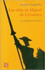 Las vidas de Miguel Cervantes