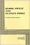 Blood, Sweat, and Stanley Poole book cover