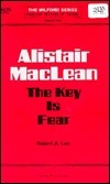 Alistair MacLean : The Key Is Fear