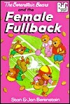 The Berenstain Bears and the Female Fullback book cover