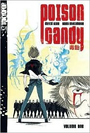 Poison Candy Volume 1 (Poison Candy manga) by David Hine | Goodreads