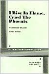 I Rise in Flame, Cried the Phoenix book cover