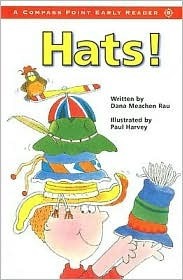 Compass Point Hat Hats! (Compass Point Early Readers series) by Meachen Rau | Goodreads