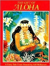 The Gift of Aloha by Gill McBarnet | Goodreads