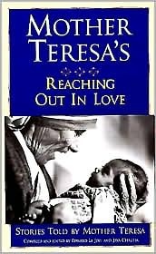 Mother Teresa's Reaching Out in Love book cover