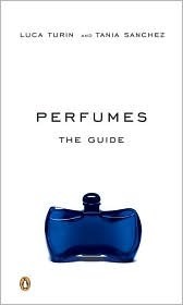 Perfumes: The A-Z Guide